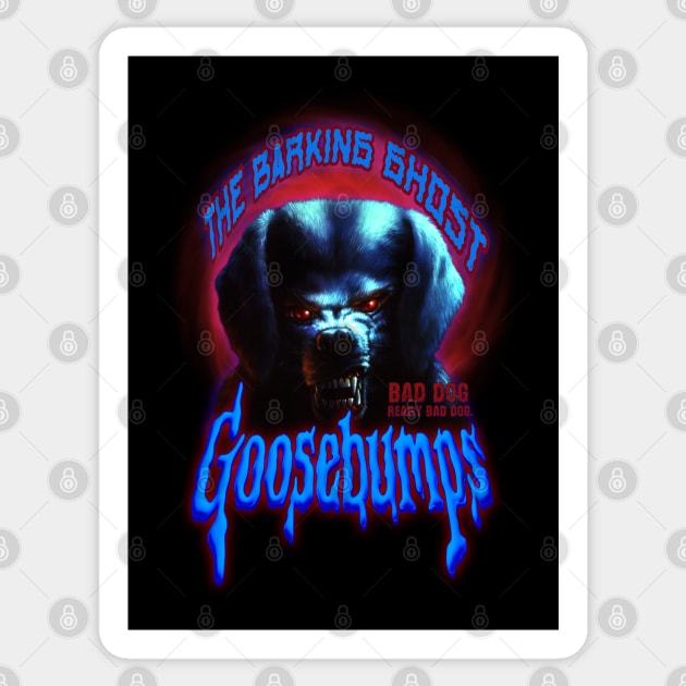 Goosebumps - The Barking Ghost Sticker by The Dark Vestiary